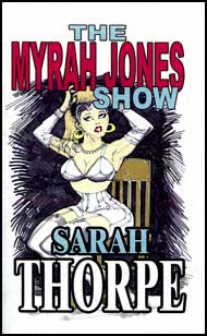 The Myrah Jones Show by Sarah Thorpe mags, inc, crossdressing stories, transvestite stories, female domination, stories, Sarah Thorpe
